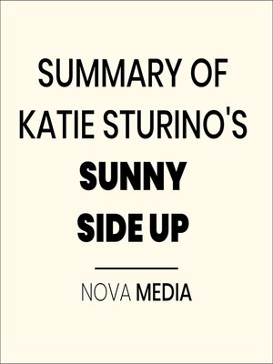 cover image of SUMMARY OF KATIE STURINO'S SUNNY SIDE UP